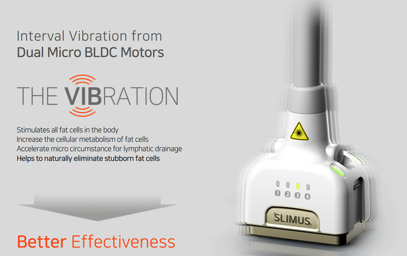 Slimus Body fat reduction Laser has interval vibrations that helps to naturally eliminate stubborn fat cells and leads to permanent body fat reduction. It is a great value aesthetic laser purchase.